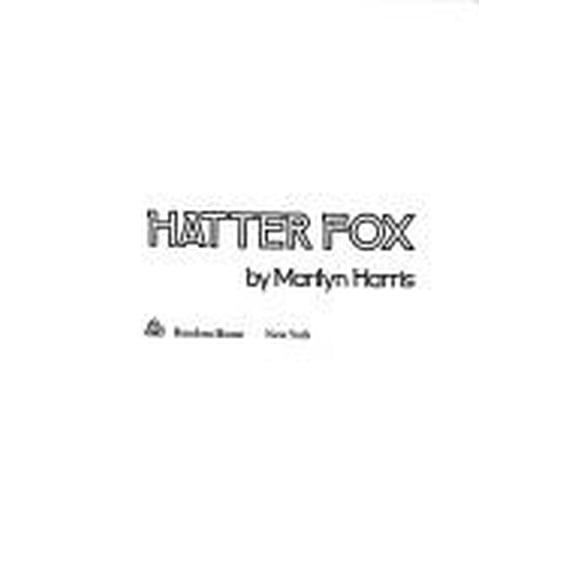 Pre-Owned Hatter Fox (Hardcover) 0394485149 9780394485140