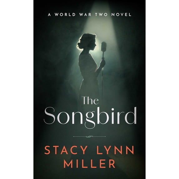 Hattie James The Songbird: A World War Two Novel, Book 1, (Paperback)