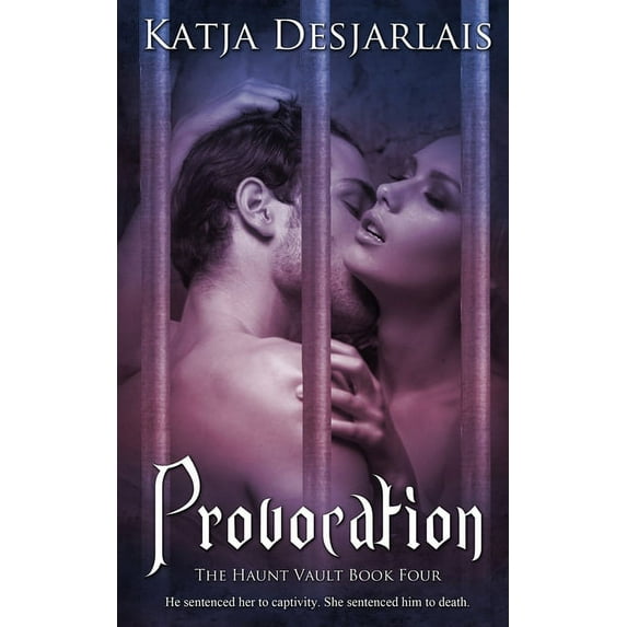 Haunt Vault: Provocation (Series #4) (Paperback)