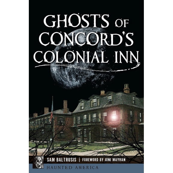 Pre-Owned Haunted America Ghosts of Concord's Colonial Inn, (Paperback)