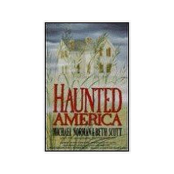 Pre-Owned Haunted America (Hardcover) 0312857519 9780312857516