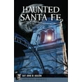 thumbnail image 1 of Haunted America Haunted Santa Fe, (Paperback), 1 of 1