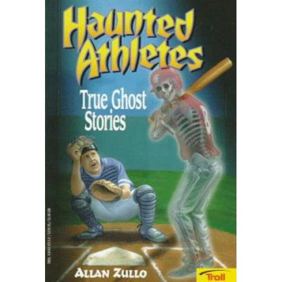 Pre-Owned Haunted Athletes: True Ghost Stories (Paperback) 0816743150 9780816743155