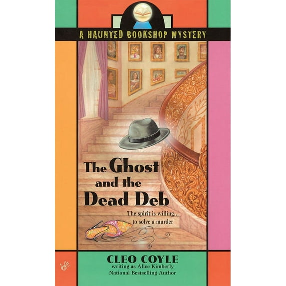 Haunted Bookshop Mystery The Ghost and the Dead Deb, Book 2, (Paperback)