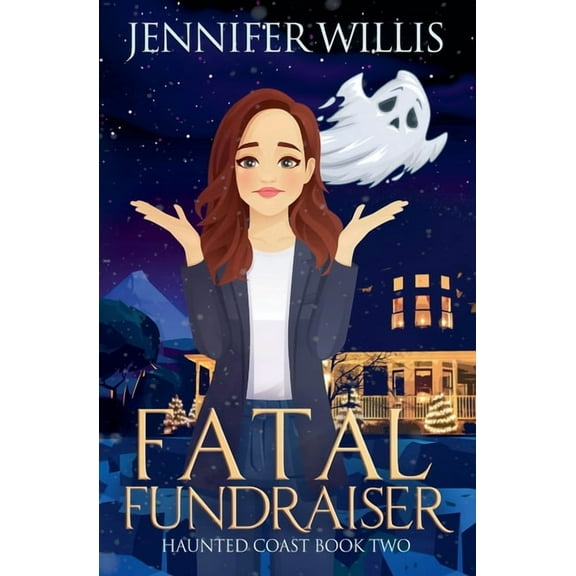 Haunted Coast Fatal Fundraiser, Book 2, (Paperback)
