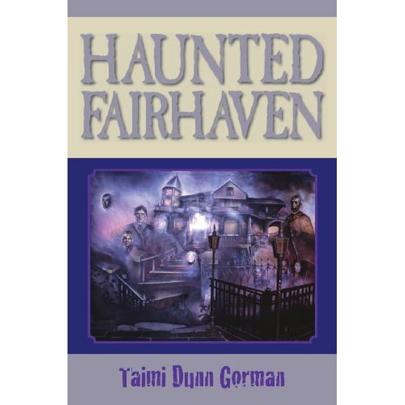 Pre-Owned Haunted Fairhaven (Paperback) 0986009725 9780986009723
