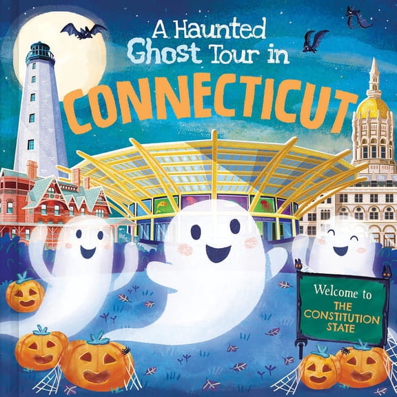 Haunted Ghost Tour in: A Haunted Ghost Tour in Connecticut (Hardcover)