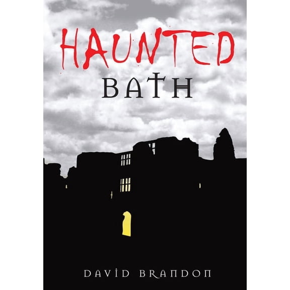 Haunted: Haunted Bath (Paperback)