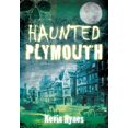thumbnail image 1 of Haunted Haunted Plymouth, (Paperback), 1 of 1