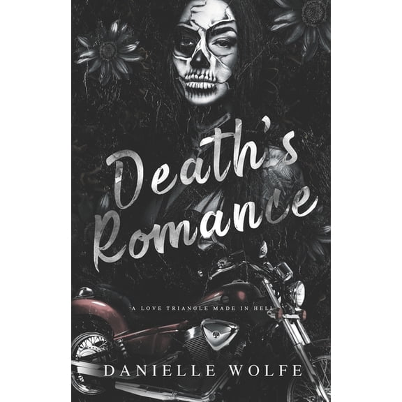 Haunted Hearts Death's Romance: A Day of the Dead Motorcycle Romance, Book 2, (Paperback)
