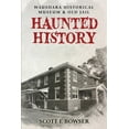 thumbnail image 1 of Haunted History Waushara Historical Museum & Old Jail, (Paperback), 1 of 1
