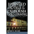 thumbnail image 1 of Haunted Hotels of the California Gold Country, (Hardcover), 1 of 1
