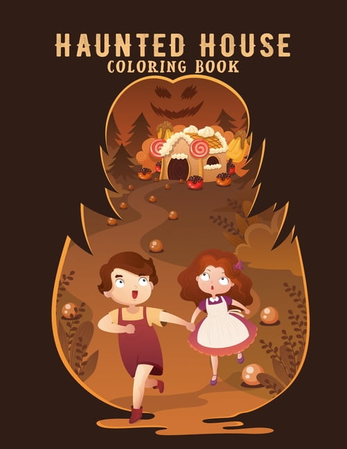 Haunted House Coloring Book: 50 Halloween Themed Pumpkins Monsters Witch Bats Spiders Aliens Ghost Skeleton Zombie Black Cats Spooky Images For Girls Boys And Toddlers Awesome Gifts for the best holid