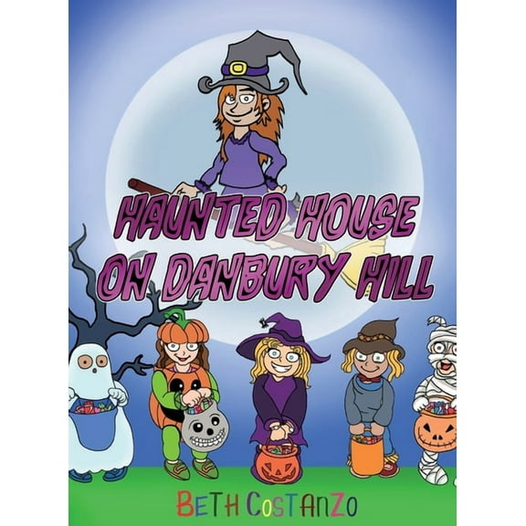 Haunted House on Danbury Hill, (Hardcover)