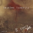 thumbnail image 1 of Haunted Humanity, 1 of 1