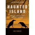 thumbnail image 1 of Haunted Island: True Ghost Stories from Martha's Vineyard, (Paperback), 1 of 1