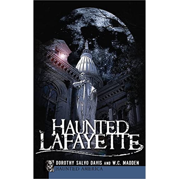 Pre-Owned Haunted Lafayette Hardcover