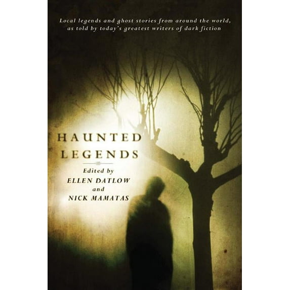 Haunted Legends: An Anthology, (Paperback)