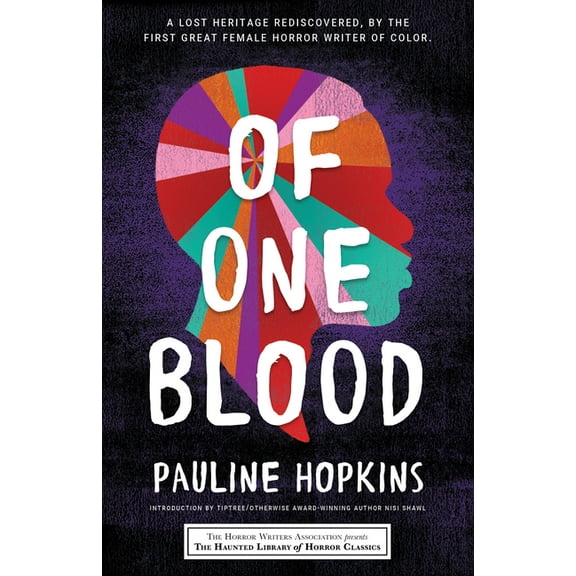 Haunted Library Horror Classics Of One Blood: Or, the Hidden Self, (Paperback)