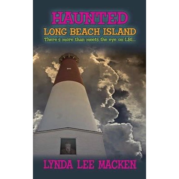 Pre-Owned Haunted Long Beach Island (Unknown) 0982958021 9780982958025