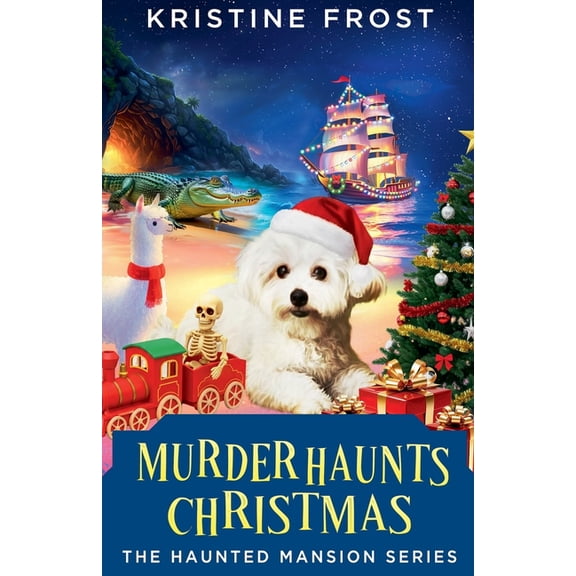 Haunted Mansion Murder Haunts Christmas, Book 5, (Paperback)