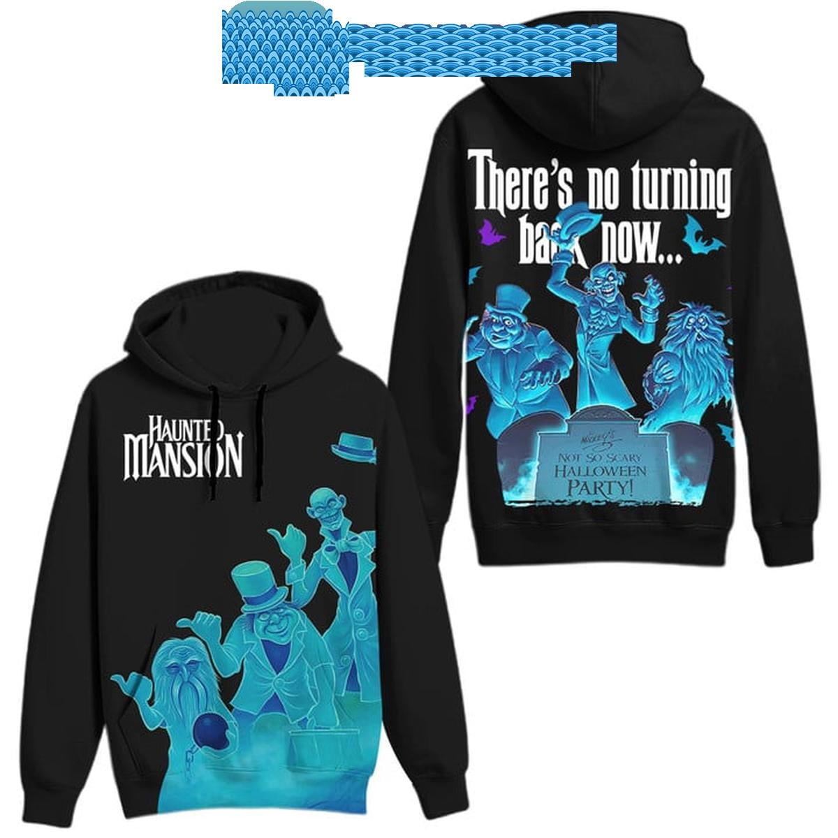 Haunted Mansion Theres No Turning Back Now Hoodie TShirt