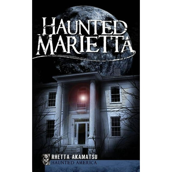 Haunted Marietta, (Hardcover)