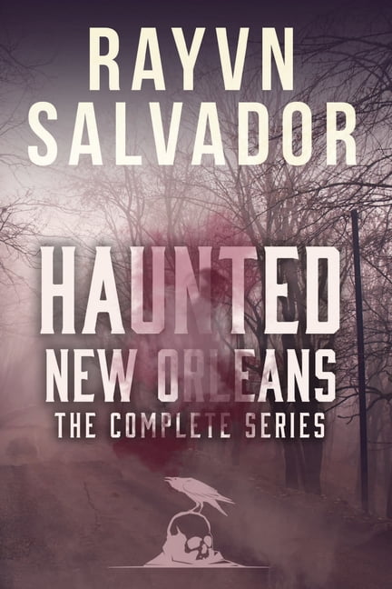 Haunted New Orleans: The Complete Series, (Paperback)