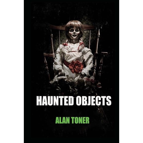 Haunted Objects, (Paperback)
