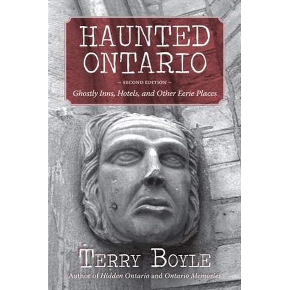 Pre-Owned Haunted Ontario: Ghostly Inns, Hotels, and Other Eerie Places (Paperback) 1459707419 9781459707412