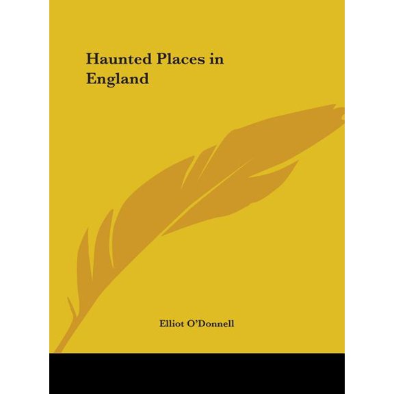 Haunted Places in England, (Paperback)