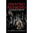 thumbnail image 1 of Haunted Richmond: The Shadows of Shockoe, (Hardcover), 1 of 1