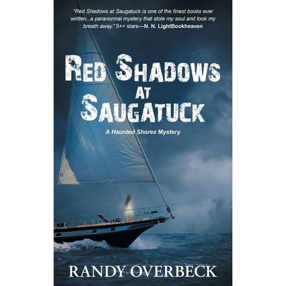 Haunted Shores Mysteries Red Shadows at Saugatuck, Book 4, (Paperback)