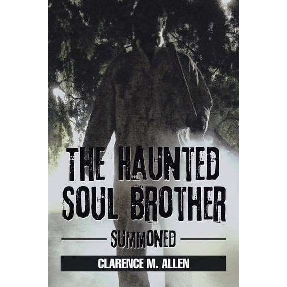 The Haunted Soul Brother: Summoned