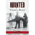 thumbnail image 1 of Haunted Virginia Beach (Paperback), 1 of 1