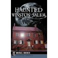 thumbnail image 1 of Haunted Winston-Salem (Hardcover), 1 of 1