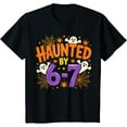 thumbnail image 1 of Haunted by 67 Funny Six Seven Meme Spooky Ghost Halloween T-Shirt, 1 of 5