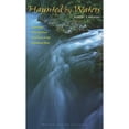 thumbnail image 1 of Pre-Owned Haunted by Waters: A Journey Through Race and Place in the American West (Paperback) 1587299984 9781587299988, 1 of 1