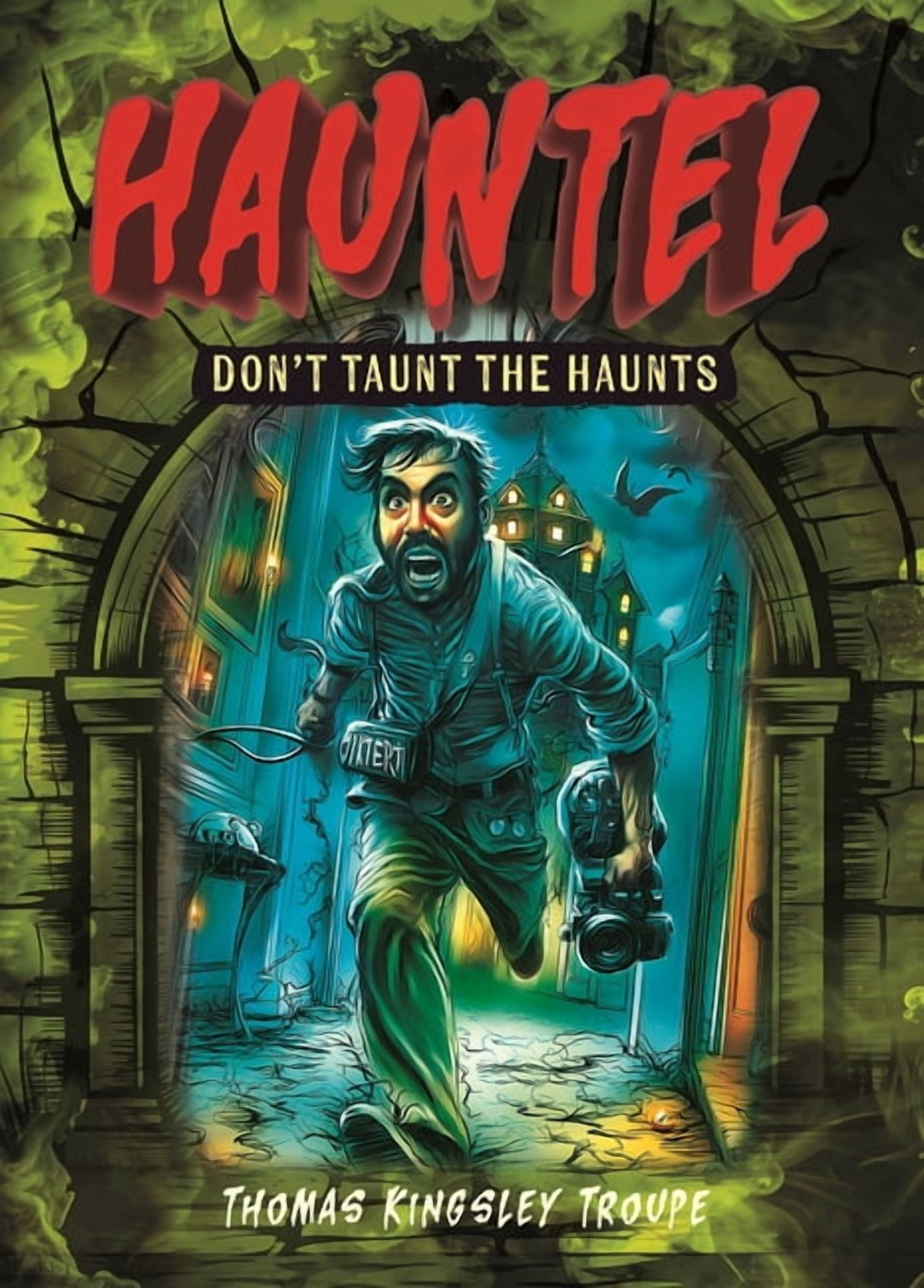 Hauntel Don't Taunt the Haunts, Book 4, (Hardcover)