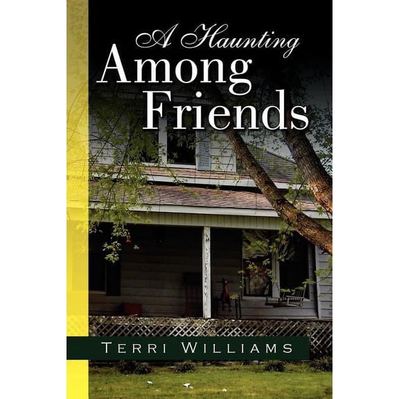 Haunting Among Friends