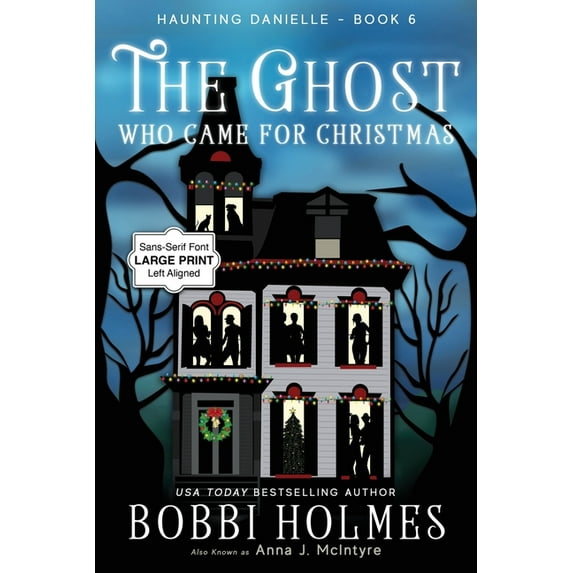 Haunting Danielle The Ghost Who Came for Christmas, Book 6, (Paperback)