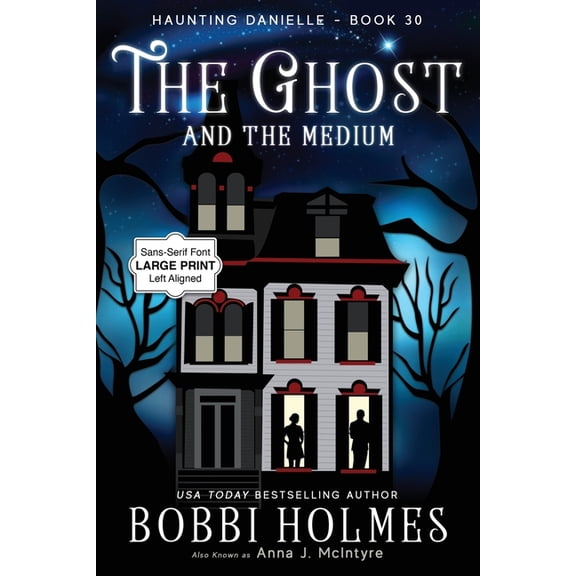 Haunting Danielle The Ghost and the Medium, Book 30, (Paperback)