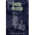 thumbnail image 1 of Haunting The Haunting of Mississippi, (Paperback), 1 of 1