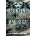 thumbnail image 1 of Haunting of America: A Demonologist's Take on American Spirits, (Paperback), 1 of 1