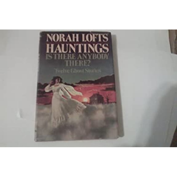Pre-Owned Hauntings: Is there anybody there? (Hardcover) 0385035608 9780385035606