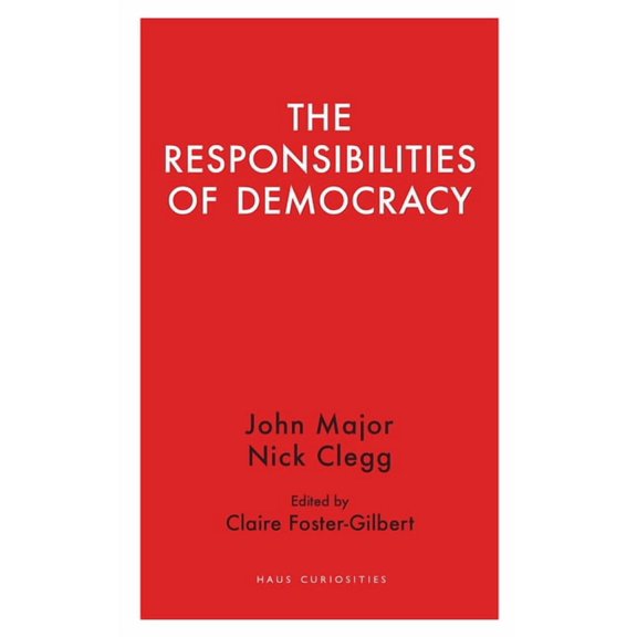 Haus Curiosities: The Responsibilities of Democracy (Paperback)