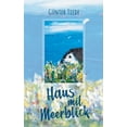 thumbnail image 1 of Haus mit Meerblick: Eine berÃ¼hrende Lebensgeschichte, (Paperback), 1 of 1
