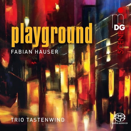 Hauser Trio Tastenwind - Playground - Music & Performance - SACD
