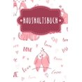 thumbnail image 1 of Haushaltsbuch: Buch für Einnahmen und Ausgaben zum Ausfüllen mit praktischer monatlicher Bilanz - Motiv: Liebende Tiere (Paperback), 1 of 1