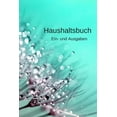 thumbnail image 1 of Haushaltsbuch: Einnahmen und Ausgaben German Edition Paperback 1080725547 9781080725540 Books Schreiber, Rene Schreiber, 1 of 1